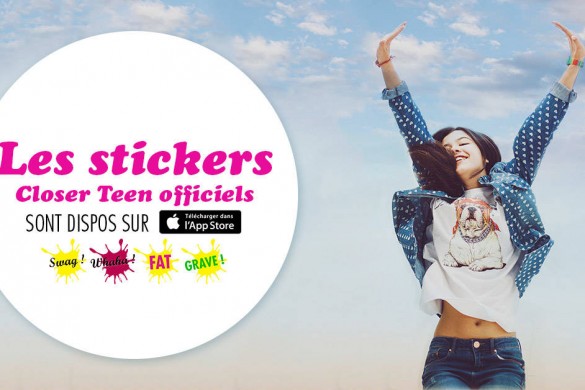Closer Teen lance son application de Stickers !